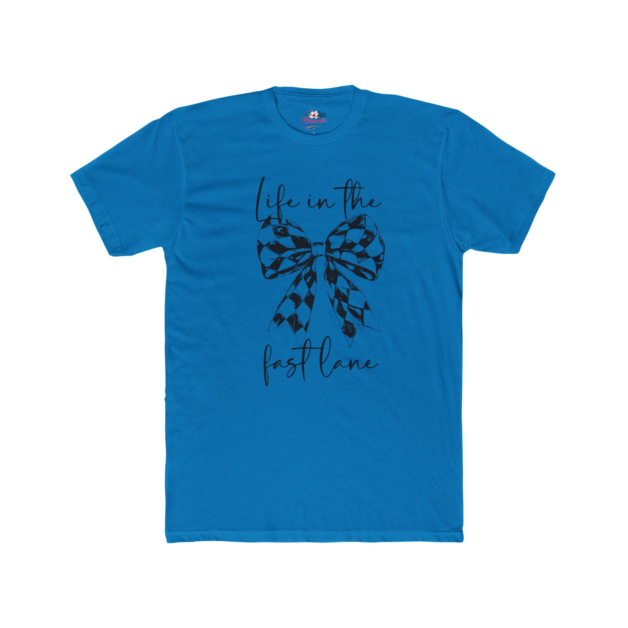 Life in the Fast Lane Tee