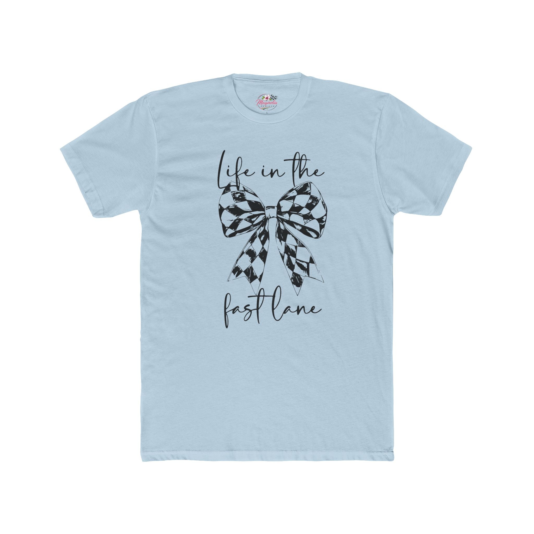 Life in the Fast Lane Tee