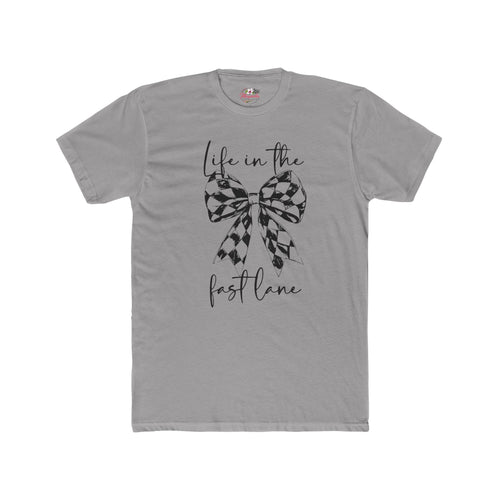 Life in the Fast Lane Tee